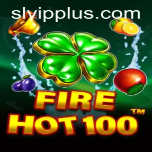 FireHot100: A Thrilling New Game with Special SL VIP Edition